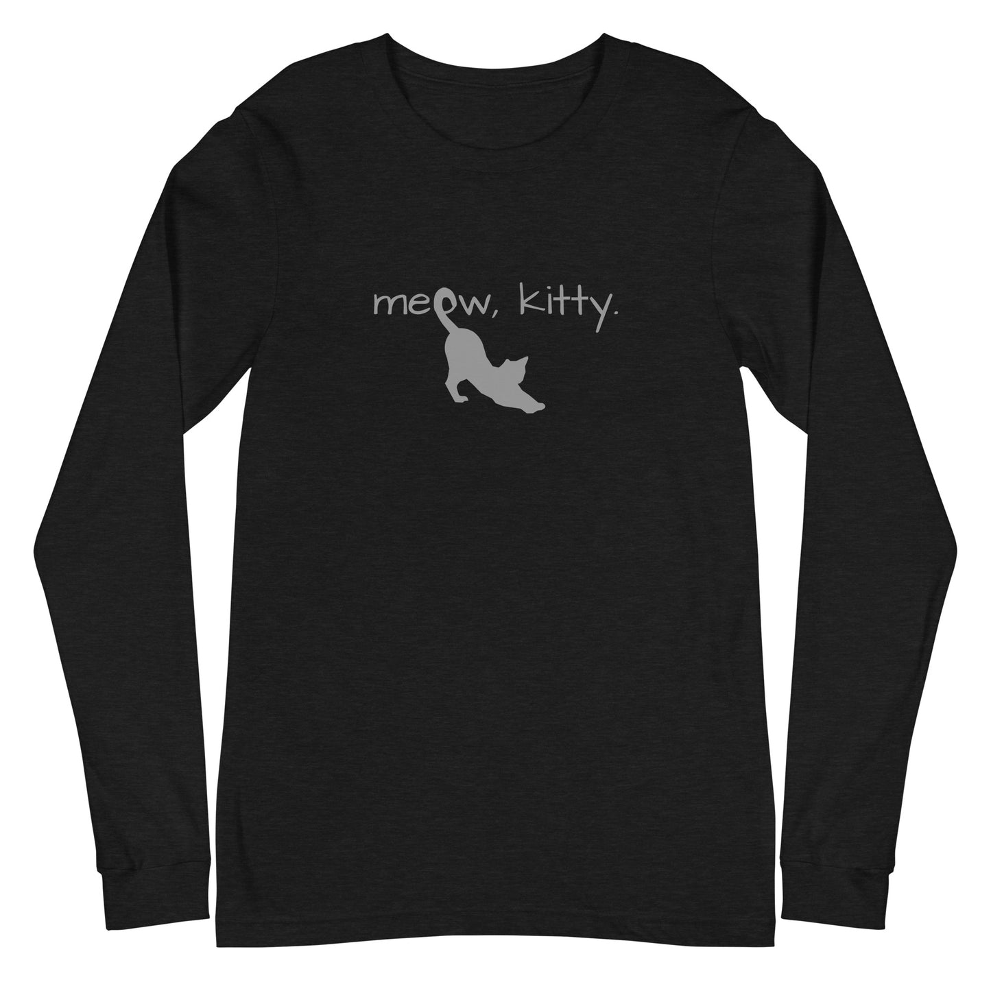meow, kitty.