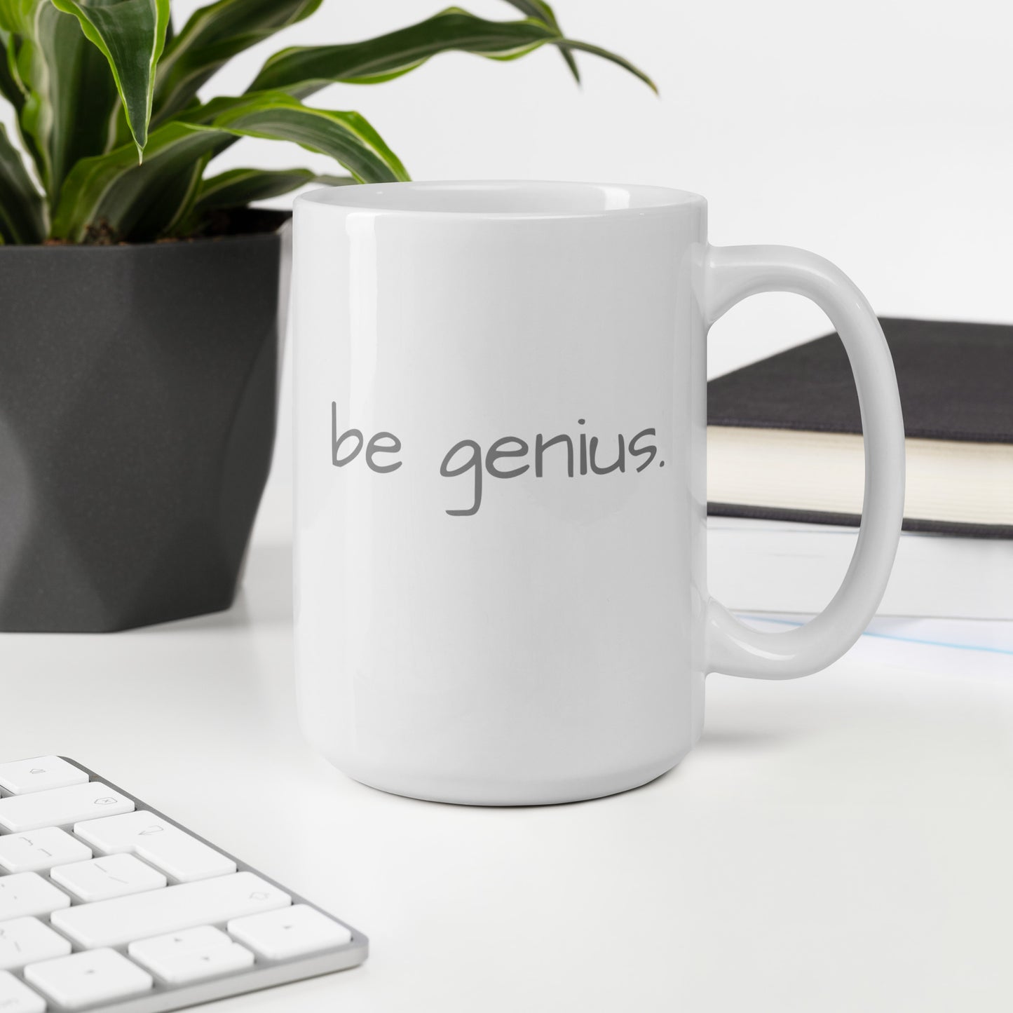 be genius.