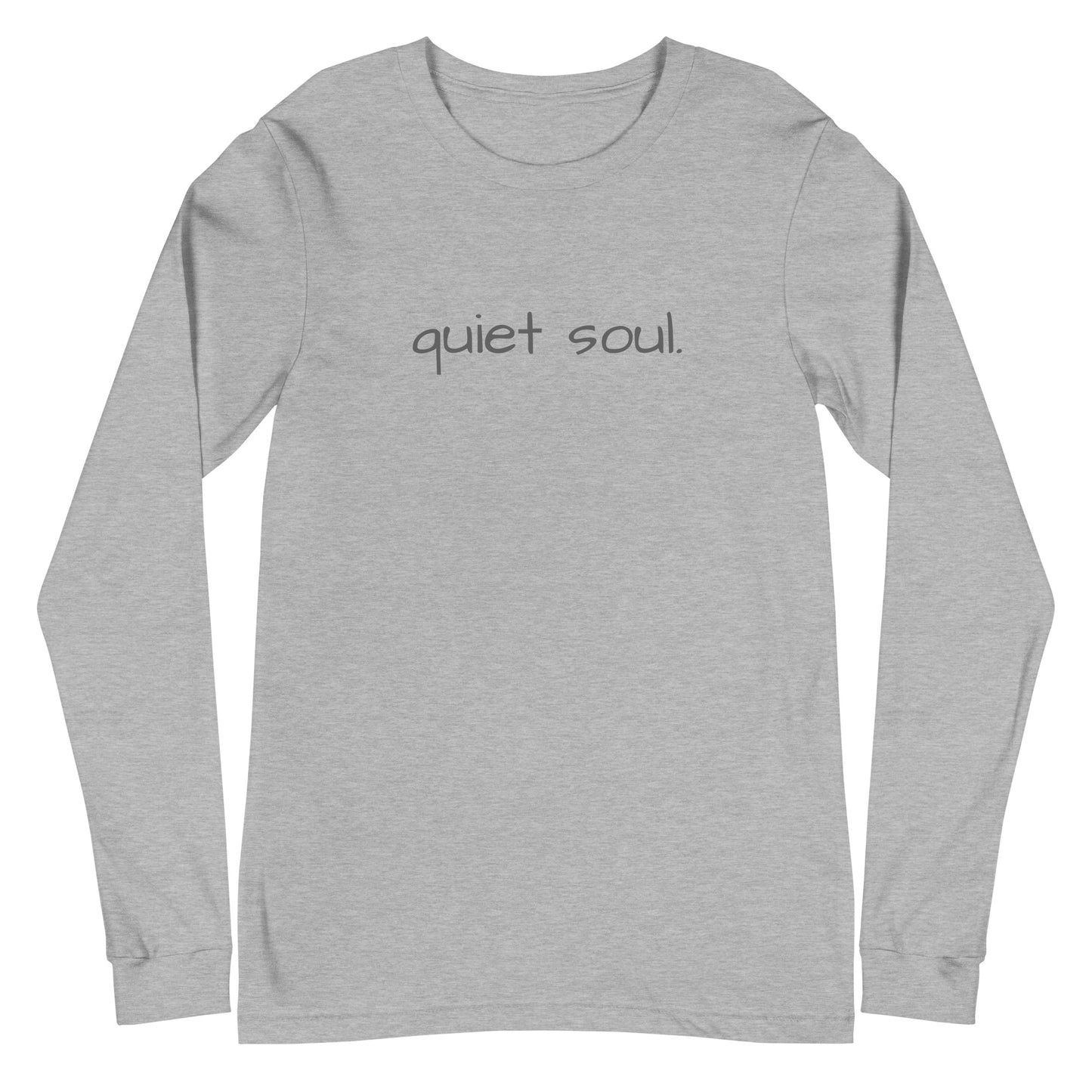 quiet soul.